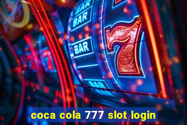 coca cola 777 slot login